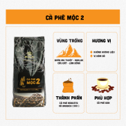 Cà Phê Rang Xay Mộc 2 - Cà phê nguyên chất - Cà phê hạt - Cà phê pha Phin