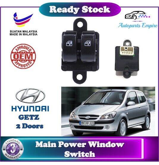 Hyundai Getz 2 Doors 】 Main Power Window Switch / Driver ( Made in