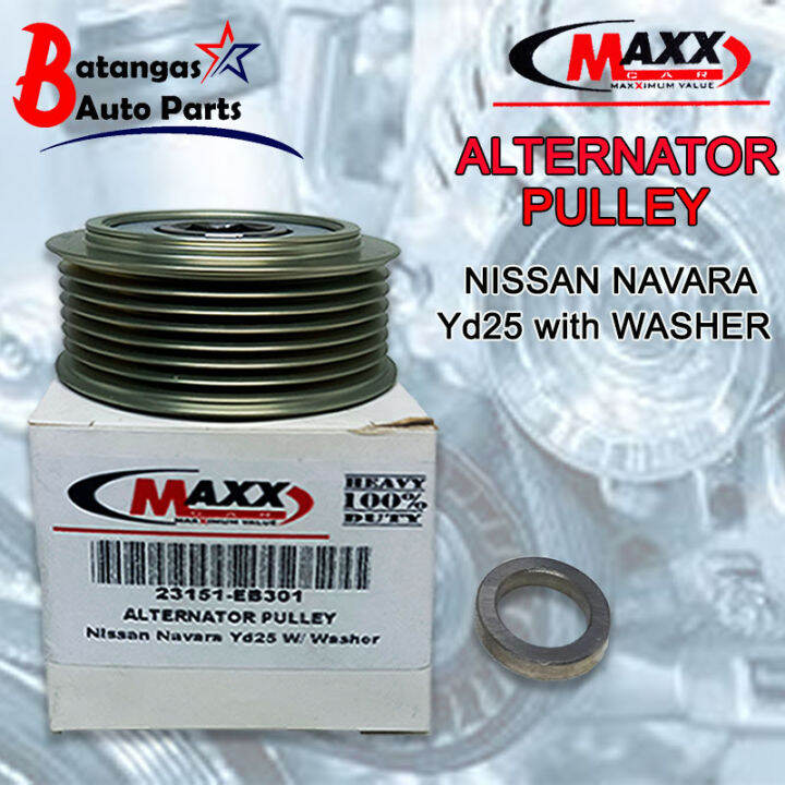 MAXX ALTERNATOR PULLEY NISSAN NAVARA Yd25 WITH WASHER 23151EB301