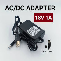 AC DC Adapter 18V 1A อะแดปเตอร์ 18W DC 5.5x2.1mm อะแดปเตอร์จ่ายไฟฟ้า