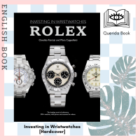 [Querida] Investing in Wristwatches : Rolex [Hardcover] by Mara Cappelletti, Osvaldo Patrizzi