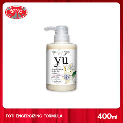 [MANOON] YU Ho Shou Wu Energizing Formula แชมพูสำหรับสุนัขและแมว สูตรสารสกัดจากดอกแอสทรากาลัส ช่วยให้ขนเงางามเป็นพิเศษ ขนาด 400มล.