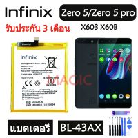 แบตเตอรี่ Infinix Zero 5 X603/Zero 5 Pro X603B Battery BL-43AX 4450mAh รับประกัน 3 เดือน