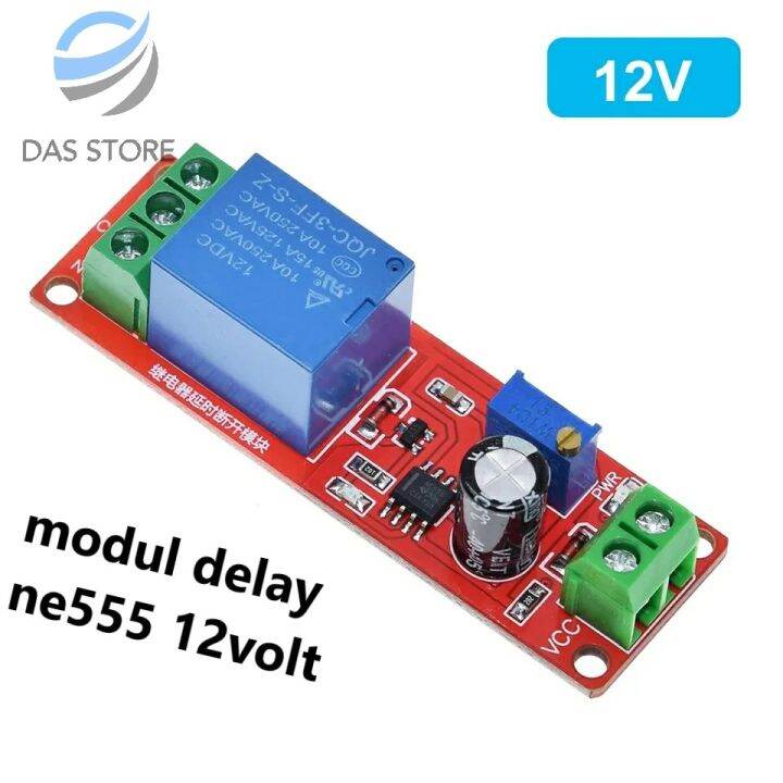 Modul Timer delay Switch Relay Adjustable Module NE 555 12V Lazada