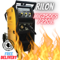 เครื่องเชื่อม Rilon MIG250GS/220v. เครื่องเชื่อมมิก CO2