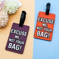 【DT】 hot  Newest Cute Letters Luggage Travel Accessories Tag Not Your Bag Suitcase ID Address Holder Baggage Boarding Tag Portable Label