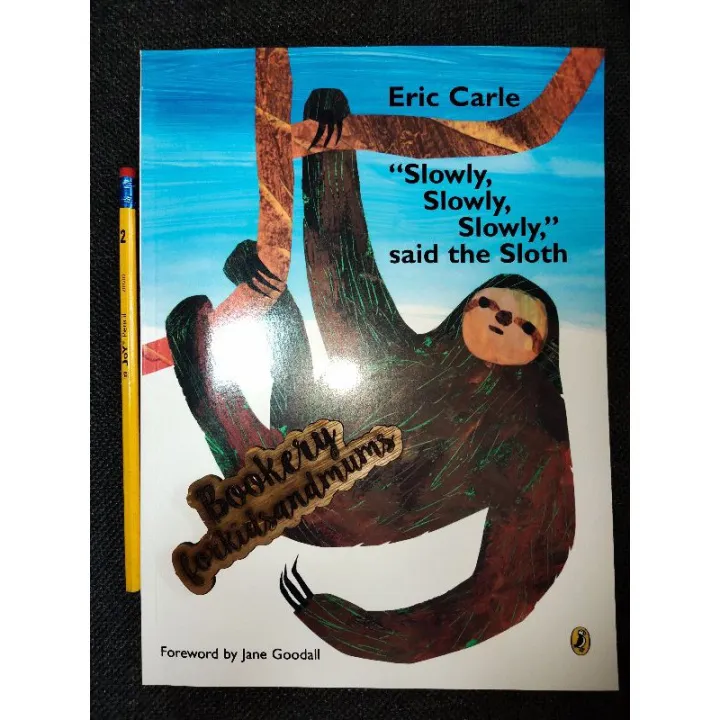 Eric Carle SLOWLY SLOWLY SAID THE SLOTH (brand new softcover) | Lazada PH