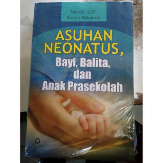 Buku ASUHAN NEONATUS, BAYI, BALITA, Dan ANAK PRASEKOLAH | Lazada Indonesia