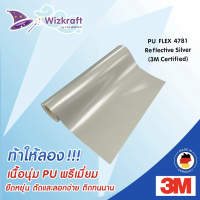 โพลีเฟล็กซ์สะท้อนแสง PU FLEX IMAGE 4781 3M REFLECTIVE SILVER เฟล็กตัดรีดติดเสื้อ รีเฟคทีฟ ได้รับประกันมาตรฐานจาก 3M