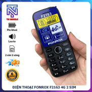 Điện thoại Fonrox F2163 4G - 2 sim 2 sóng, hỗ trợ sóng 4G thương hiệu Mỹ