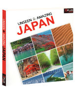 Unseen &amp; Amazing Japan