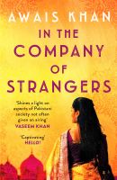 หนังสืออังกฤษใหม่ In the Company of Strangers : An engrossing, thought-provoking and emotional love story [Paperback]
