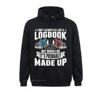 Group Funny Trucker Logbook Truck Driving Tractor Trailer Hoodie Anime Sweater NEW YEAR DAY Hoodies Latest Men Sweatshirts Size XS-4XL