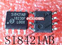 5PCS New Original SI8421AB SI8421AB-D-ISR SOP-8 In Stock