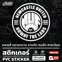 สติกเกอร์ นิวคาสเซิล Newcastle United มีหลายขนาด ติดมอไซ ติดรถยน ติดรถยนต์ ติดกระจก ติดผนัง Decal  Sticker  แต่งร้าน ทีมฟุตบอล football