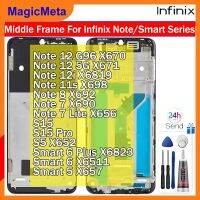 MagicMeta กรอบกลางสำหรับ Infinix Note/smart Series กรอบกลางสำหรับ X670 X671 X6819 X698 X690 X656 X652 X6823 X6511 X657 S15 S15โปรแผ่นตัวเรือนฝาแผ่นหน้ามีหนามเตยการยึดจอแอลซีดีชิ้นส่วนซ่อมกรอบด้านหน้าพร้อมเครื่องมือซ่อม