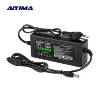 AIYIMA ชุดแหล่งจ่ายไฟเครื่องขยายเสียง12V เรา EU ปลั๊กตัวแปลง5A อะแดปเตอร์แปลงไฟ AC220V เป็น DC12V สำหรับ TPA3116 TPA3110 TPA3118