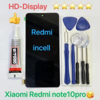 ชุดหน้าจอ Xiaomi Redmi note 10pro แถมกาวพร้อมชุดไขควง