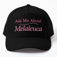 Melaleuca Ask Me About Marketing Shirt Baseball Cap Hat Summer Casquette Bonnet Hip Hop Solid Color Fish Outdoor Women Black