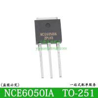 NCE6050 5PCS NCE6050IA TO-251 ชิป MOSFET IC N-Channel 60V 50A