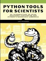 หนังสืออังกฤษใหม่ Python Tools for Scientists : An Introduction to Using Anaconda, JupyterLab, and Pythons Scientific Libraries [Paperback]