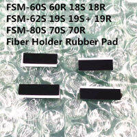 FSM-60S 60R 22S FSM-70S FSM-80S 62S 19S 12S 70R Fiber fusion splicer Fiber holder rubber pad gasketRubber gasket Rubber mat