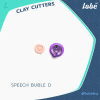 Speech Bubble D Clay Cutter/ Clay Tools/  Polymer Clay Cutter/ แม่พิมพ์กดดินโพลิเมอร์ทำต่างหูรูปทรงฟองคำพูด