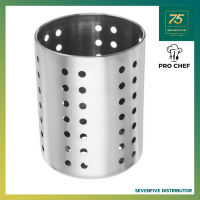 PRO CHEF กระบอกสแตนเลส กระบอกใส่ช้อนส้อม ขนาด10x12ซม. PRC1-KB-FYS-VII O