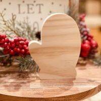 [FudFudAR] ฝุด-ฝุด-อะ ถุงมือ Mitten Shaped Craft Wood งานไม้สนนอก Christmas Cutout , Wood Blanks Craft DIY,  งาน DIY งานศิลปะ นำไปเพ้นท์ระบายสีได้ (ขายส่งติดต่อในแชทจ้า)