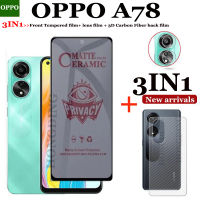 3in 1เคลือบความเป็นส่วนตัวปกป้องหน้าจอสำหรับเซรามิก OPPO กระจกเทมเปอร์ฟิล์มเลนส์ A78 OPPO ฟิล์มด้านหลัง