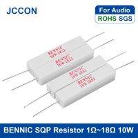 1Pcs BENNIC Cement Resistor Power Resistance 250V 10W SQP IOW 1.1Ω 2.2Ω 3.3Ω 3.9Ω 4.7Ω 5.6Ω 6.8Ω 15Ω 18Ω