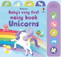 BABYS VERY FIRST NOISY BOOK :UNICORNS