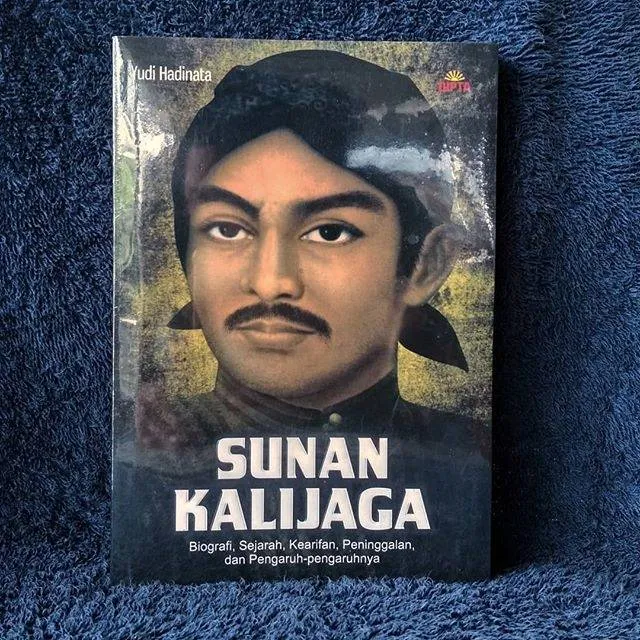 Sunan Kalijaga (biografi, Sejarah, Kearifan, Peninggalan, Dan Pengaruh ...