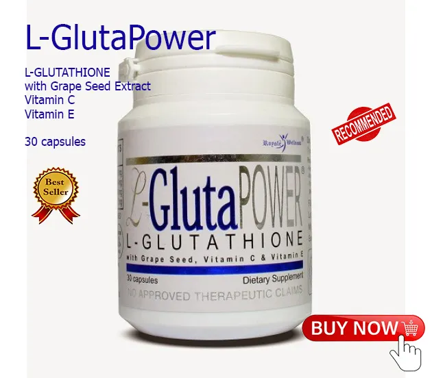 Royale, LGlutaPower, Vitamin C, Glutathione 462, Vitamin E, Grape Seed