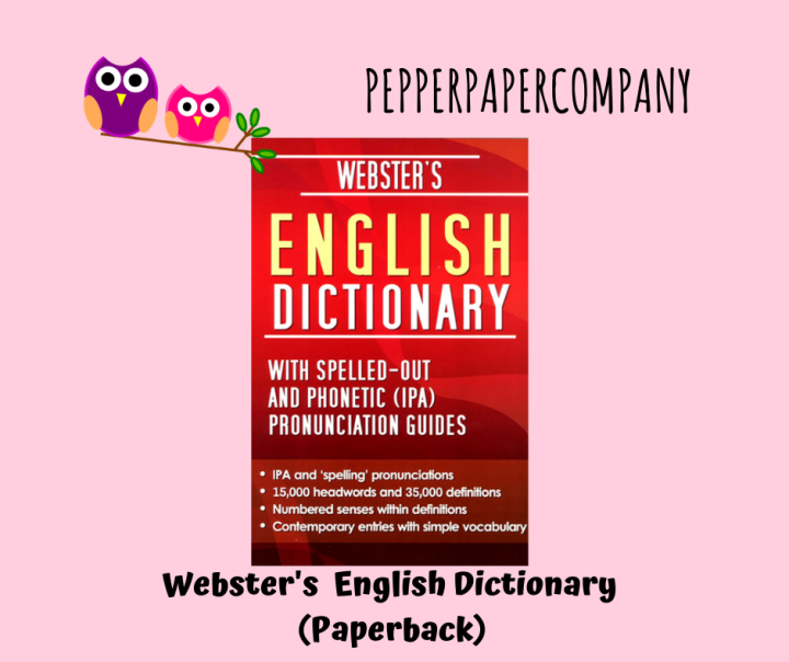 WEBSTER'S ENGLISH DICTIONARY WITH SPELLEDOUT AND (IPA