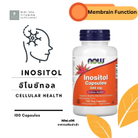 [ อิโนซิทอล ] Now Foods, Inositol (500 mg) x 100 แคปซูล (Capsules)