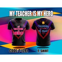 My Teacher Is My Hero Fully Sublimated Tshirts Full Sublimation 3d Print Summer Breathable Short Sleeve Tee comfortable