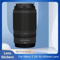 สำหรับ Nikon 50-250รูปลอกผิวไวนิลห่อฟิล์มเลนส์ร่างกายป้องกันสติ๊กเกอร์ป้องกันเสื้อสำหรับ NIKKOR Z DX 50-250มิลลิเมตร F4.5-6.3 VR