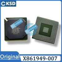 100% Uji Bekerja X861949 X861949-005 X861949-007 005 X861949ชิป Bga ชิป Reball Dengan Bola Chip IC