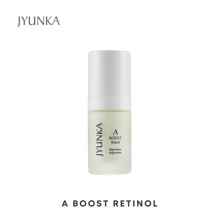 Jyunka A Boost Retinol เรตินอลช่วยผลัดเซลล์ผิวให้กระจ่างใส เนียนละเอียด