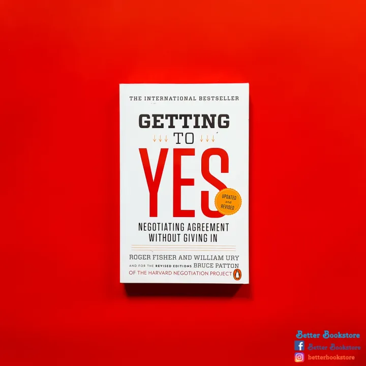 Getting to Yes by Roger Fisher & William Ury Lazada.co.th Getting to Yes by Roger Fisher & William Ury Lazada.co.th