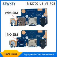 SZWXZY Original For NB2700 Laptop Audio Card Reader Board NB2700 UB V5 PCB 100 Tested Fast Ship