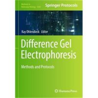 วิธีการ Electrophoresis เจลที่แตกต่างและโปรโตคอล (Kay Oh)