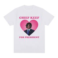 Rapper หัวหน้า Keef สำหรับ President T เสื้อผู้ชายแฟชั่นลำลองแขนสั้นเสื้อยืดความงาม Vintage ขนาดใหญ่เสื้อยืด Streetwear