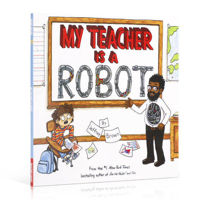 my-teacher-is-a-robot-my-teacher-is-a-robot-6-9-years-old-childrens-english-enlightenment-cognition-picture-book-jeffrey-brown-jeffrey-brown-classic-works