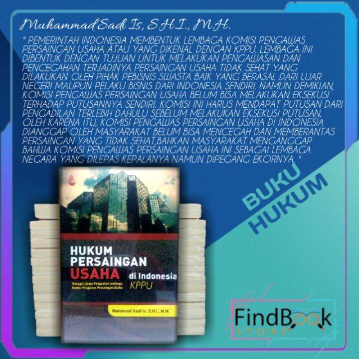 Buku Hukum - HUKUM PERSAINGAN USAHA DI INDONESIA KPPU - Muhamad Sadi Is ...