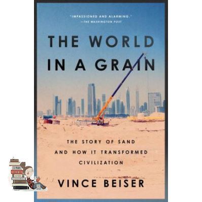 Positive attracts positive ! WORLD IN A GRAIN, THE: THE STORY OF SAND AND HOW IT TRANSFORMED CIVILIZATION