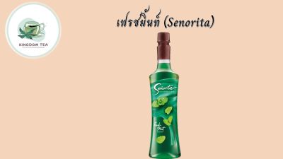 Fresh Mint Syrup Senorita 750 ml ซินญอริต้า พรีเมี่ยม ไซรัป Senorita Flavoured Syrup น้ำเชื่อมกลิ่นแจแปนนิสเมลอน ขนาด 750 มล.