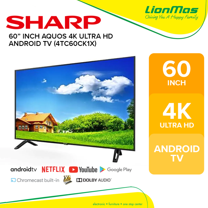 SHARP AQUOS 60 Inch 4K UHD Android TV, 4TC60CK1X/4TC65CK1X Lazada