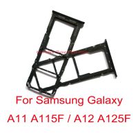 ถาดใส่ซิมการ์ดแบบคู่เหมาะสำหรับ Samsung Galaxy A11 A115 A115F A12 A125 A125F ถาดใส่ซิมที่วางการ์ด SD เครื่องอ่านช่องอะไหล่ซ่อม